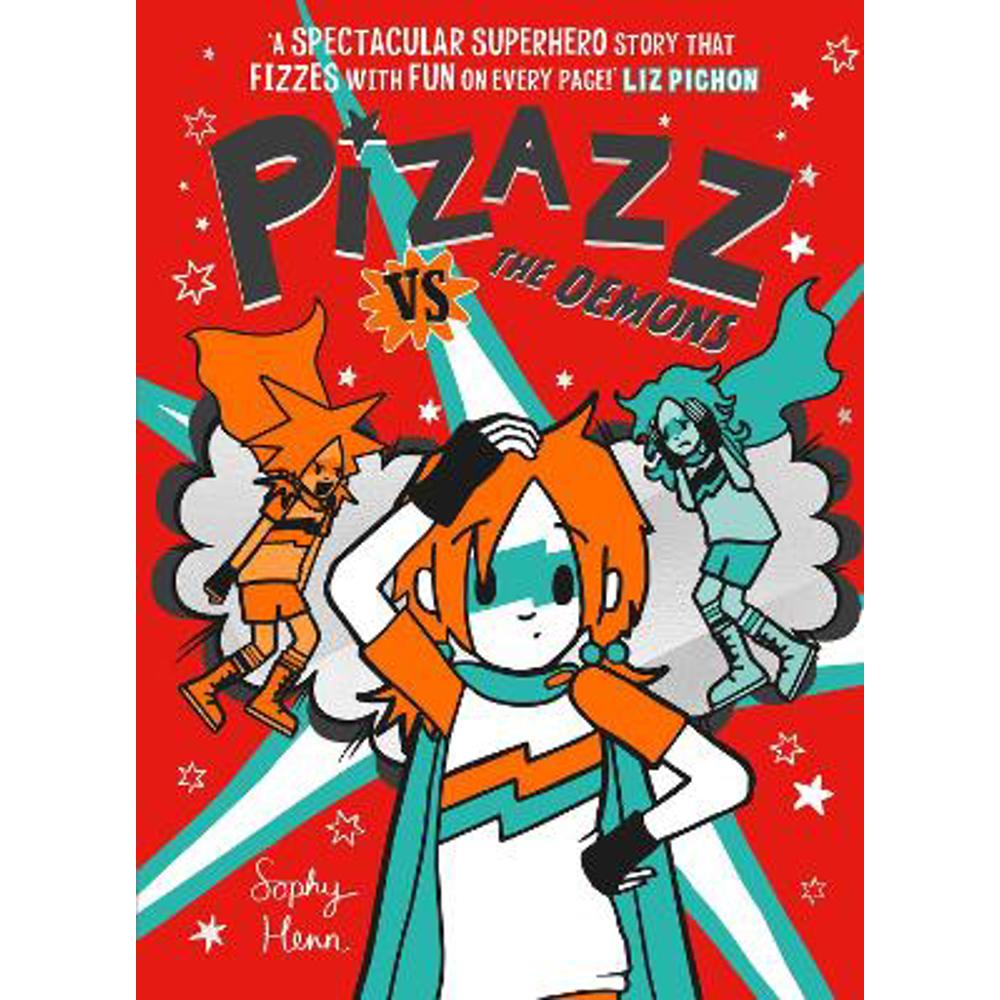 Pizazz vs The Demons (Paperback) - Sophy Henn